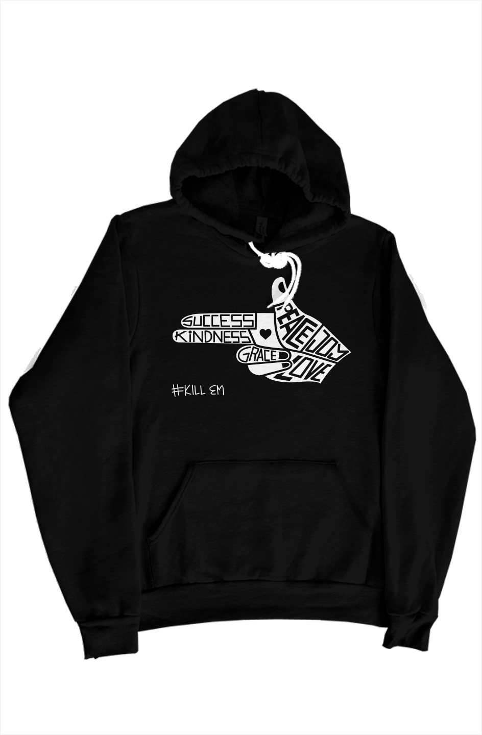 Kill Em Hoodie