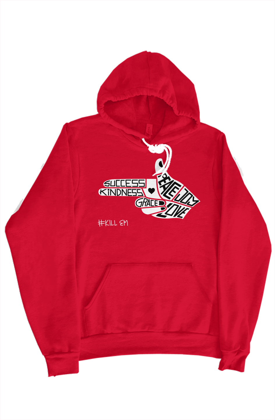 Kill Em Hoodie